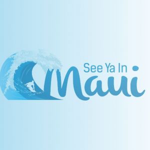 See ya in Maui