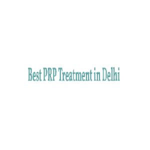 Best PRP Treatment in Delhi