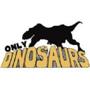 Only Dinosaurs